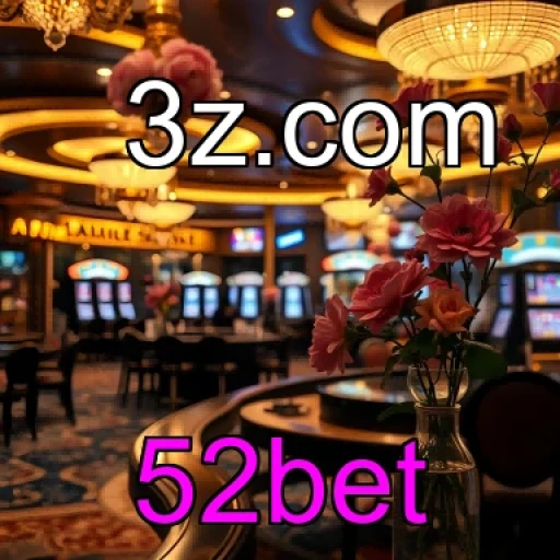 Slots envolventes: A experiência inesquecível do 52bet